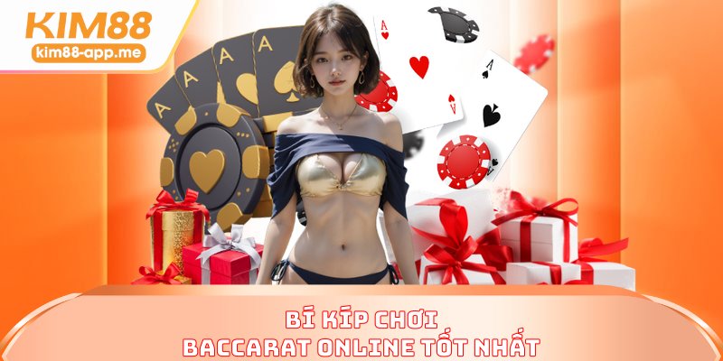 Bí kíp chơi baccarat online tốt nhất Bí kíp chơi baccarat online tốt nhất